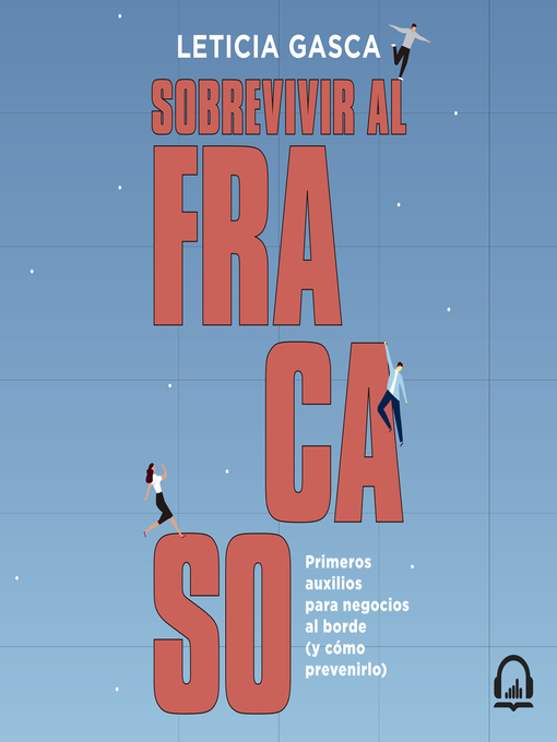 Title details for Sobrevivir al fracaso by Leticia Gasca - Available
